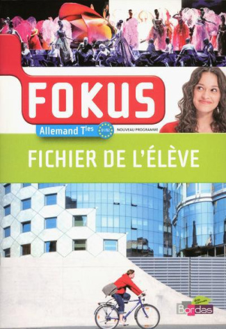 Allemand Tles Fokus B1/B2. Fichier de l'élève