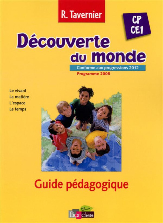 Découverte du monde CP/CE1. Guide pédagogique
