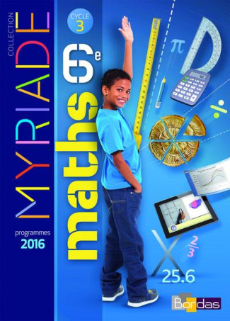 Maths 6e Myriade. Manuel de l'élève, Edition 2016