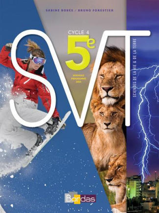 SVT 5e Cycle 4. Manuel de l'élève, Edition 2017