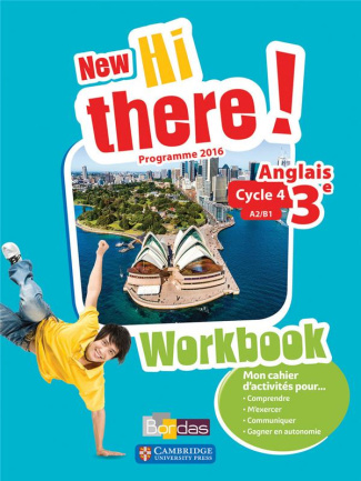 Anglais 3e A2/B1 New Hi there! Workbook