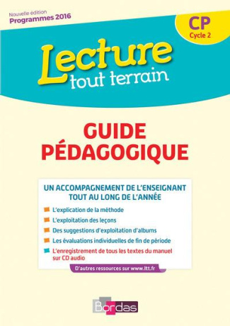 Lecture tout terrain CP. Guide pédagogique, Edition 2017, avec 1 CD audio
