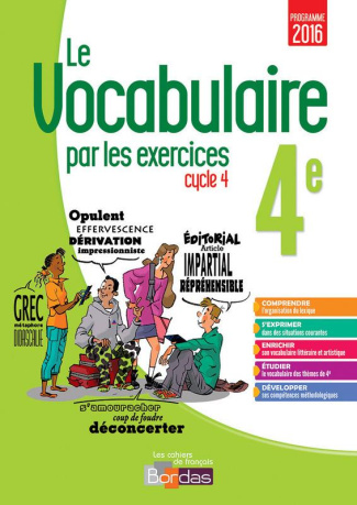 Le vocabulaire par les exercices 4e Cycle 4. Edition 2017
