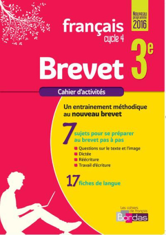 Français brevet 3e. Cahier d'exercices, Edition 2017