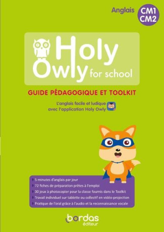 Anglais CM1-CM2 Holy Owly for school. Guide pédagogique et Toolkit, Edition 2021