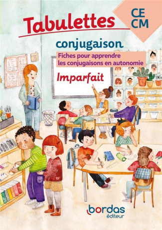 Français CE-CM Conjugaison Imparfait Tabulettes . Fiches pour apprendre les conjugaisons en autonomi