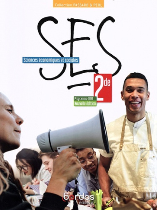 Sciences économiques et sociales SES 2de. Edition 2022