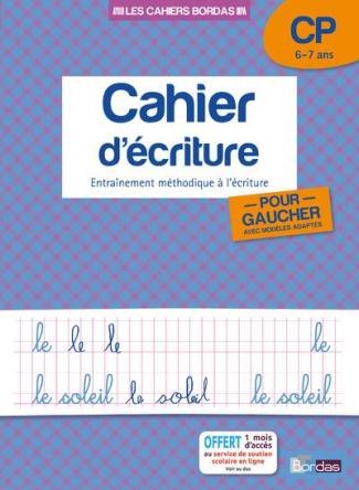 Cahier d'écriture pour gauchers CP 6-7 ans. Entraînement méthodique à l'écriture