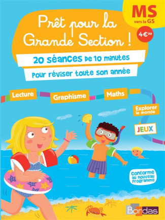 Prêt pour la grande section ! Ms vers la Gs : 20 séances de 10 minutes pour réviser toute son année