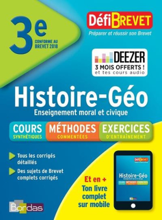 Histoire Géographie Enseignement moral et civique Brevet 3e. Edition 2018