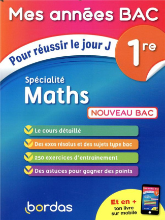 Spécialité Maths 1re. Pour réussir le jour J