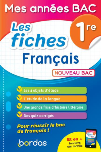 Français 1re. Les fiches, Edition 2019