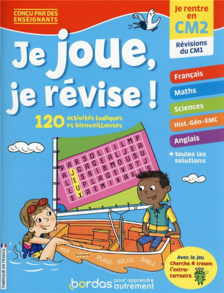 Je joue, je révise ! Je rentre en CM2, révisions du CM1