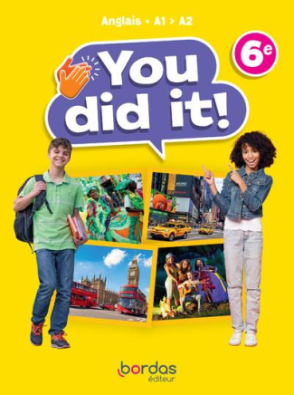 Anglais 6e You did it! Manuel de l'élève, Edition 2023