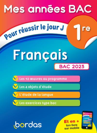 Français 1re. Pour réussir le jour J, Edition 2023