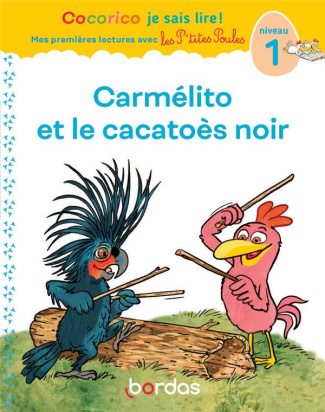 Carmélito et le cacatoès noir. Niveau 1