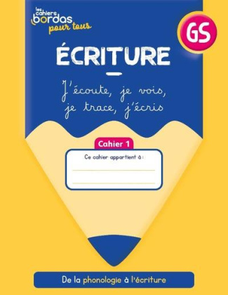 Ecriture GS. Cahiers élève 1 et 2 sous film, Edition 2023