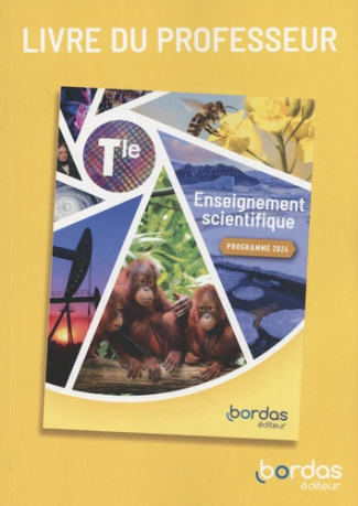 Enseignement scientifique Tle. Livre du professeur, Edition 2024