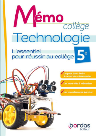 Mémo collège Technologie 5e. L'essentiel pour réussir au collège, Edition 2024