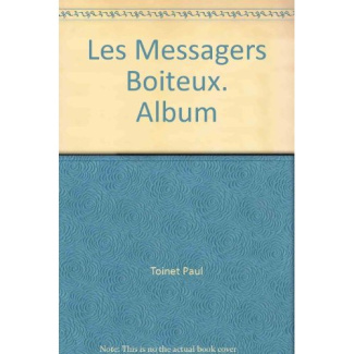 LES MESSAGERS BOITEUX. ALBUM