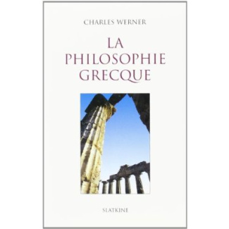 LA PHILOSOPHIE GRECQUE.