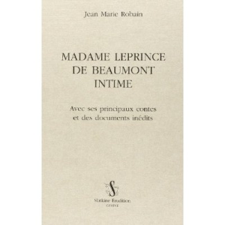 MADAME LEPRINCE DE BEAUMONT INTIME.