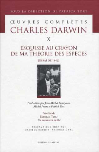 OEUVRES COMPLETES T10. ESQUISSE AU CRAYON DE MA THEORIE DES ESPECES TRADUCTION.