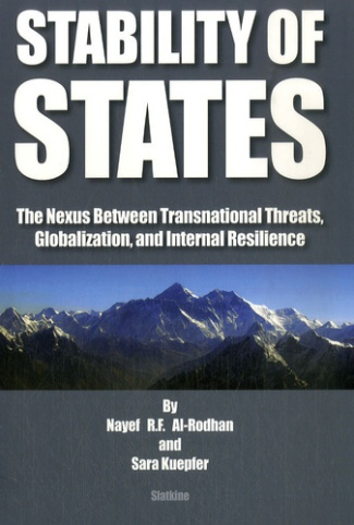 STABILITY OF STATES. THE NEXUS BETWEEN TRANSNATIONAL THREATS,GLOBALIZATION AND INTERNAL RESILIENCE