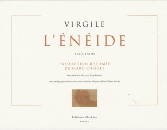 L'ENEIDE. TEXTE LATIN. TRADUCTION RYTHMEE DE MARC CHOUET. INTR. J. STAROBINSKI.