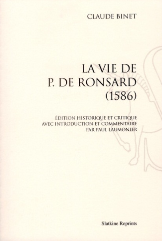 LA VIE DE PIERRE DE RONSARD (1586)