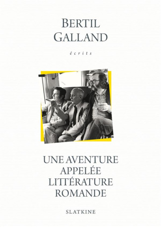 UNE AVENTURE APPELEE LITTERATURE ROMANDE