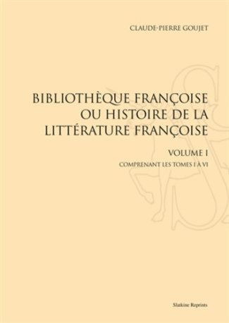 BIBLIOTHEQUE FRANCOISE, OU HISTOIRE DE LA LITTERATURE FRANCOISE. (741-1756) 3 VOL.