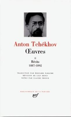 Oeuvres. Tome 2, Les récits de Tchékhov de 1887 à 1892