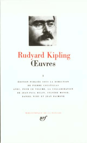 Oeuvres. Tome 1, Simples contes des montagnes ; Trois hommes de troupe ; Wee Willie Winkie et autres