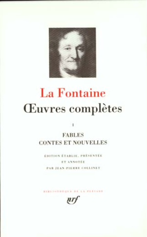 Oeuvres complètes. Tome 1, Fables, contes et nouvelles