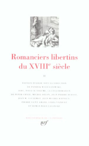 Romanciers libertins du XVIIIe siècle. Tome 2