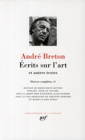 Oeuvres complètes. Tome 4, Ecrits sur l'art et autres textes