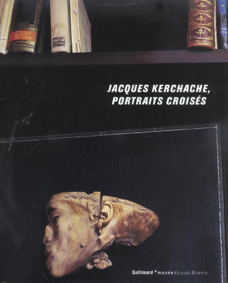 Jacques Kerchache, portraits croisés