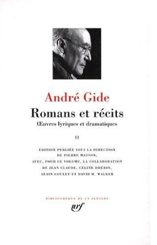 Romans et récits. Tome 2, Oeuvres lyriques et dramatiques