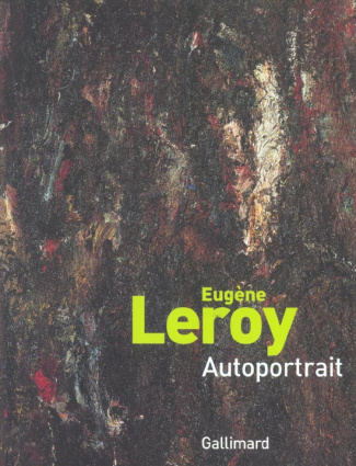 Eugène Leroy. Autoportrait
