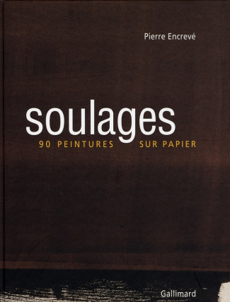 Soulages. 90 Peintures sur papier