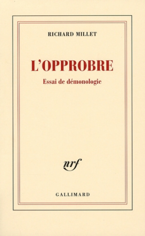 L'opprobre. Essai de démonologie