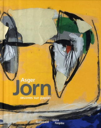 Asger Jorn. Oeuvres sur papier