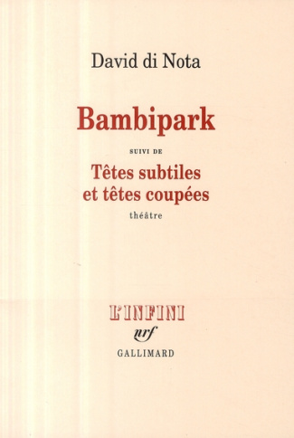 Bambipark. Suivi de Têtes subtiles et têtes coupées