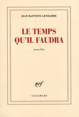Le temps qu'il faudra