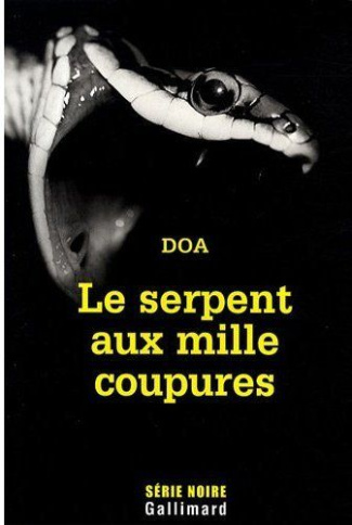 Le cycle clandestin : Le serpent aux mille coupures