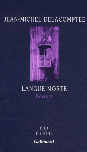 Langue morte. Bossuet