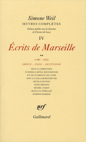 Oeuvres complètes. Tome 4 : Ecrits de Marseille