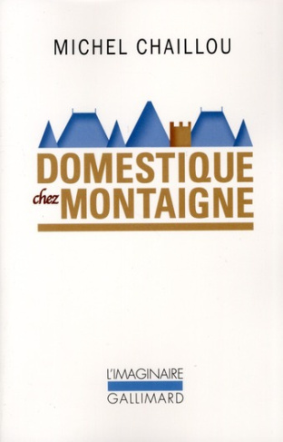 Domestique chez Montaigne