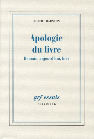 Apologie du livre. Demain, aujourd'hui, hier